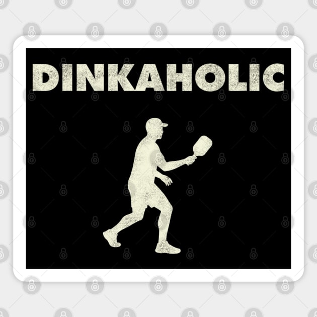 Dinkaholic – Funny Pickleball Player Design Magnet by Stylecombinator